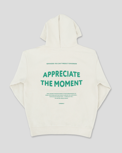 Appreciate The Moment Hoodie